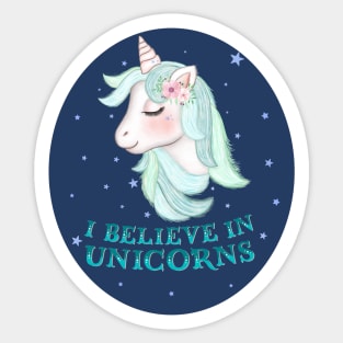 Unicorn: I believe in unicorns Sticker